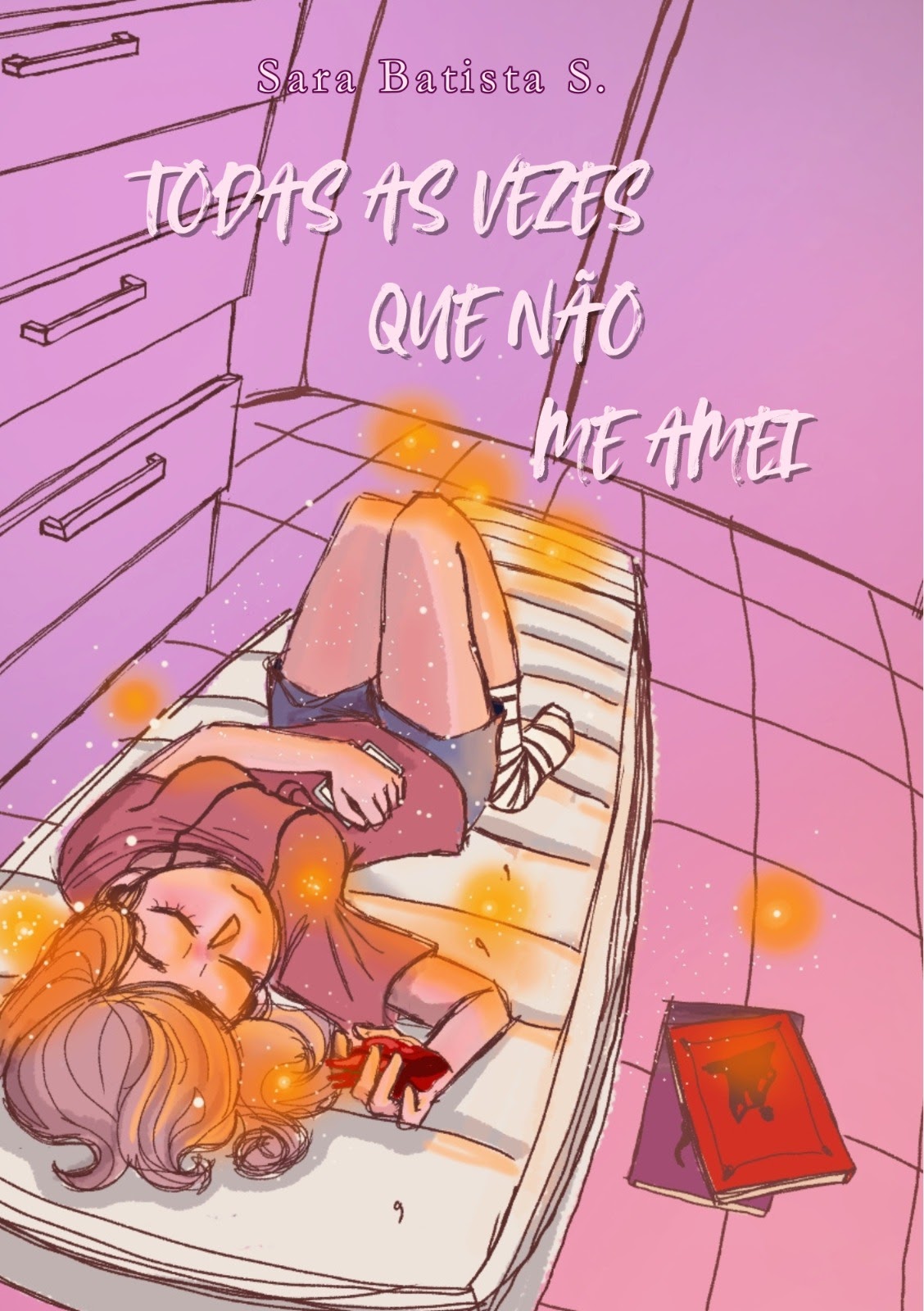 Capa do Livro Todas As Vezes Que Não Me Amei